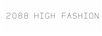 2088 High Fashion - Home
